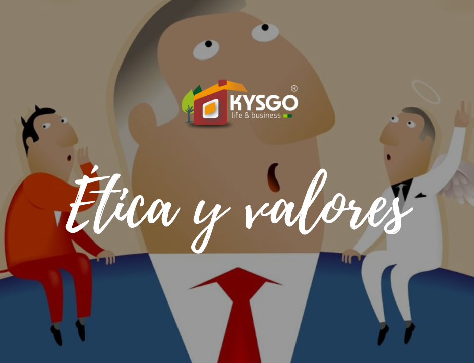 Ética y valores - KYSGO Life & Business